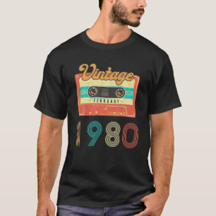 Born In Febuary 1980 40 Years Old Birthday Retro C T-Shirt