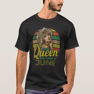 Born In June Black Woman Queen Afro Girl Birthday T-Shirt