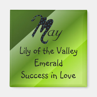 Born in May Magnet