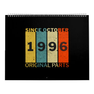 Born In October 1996 Funny Birthday Retro Quote Calendar