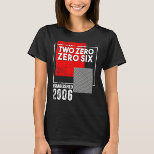 Born in or Vintage 2006 for Men Women T-Shirt