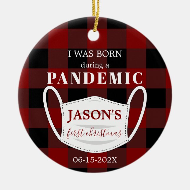 Born in Pandemic FIrst Christmas Baby Photo Ceramic Ornament (Front)
