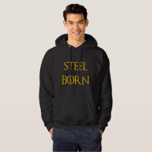 Born in Pittsburgh, The Steel City