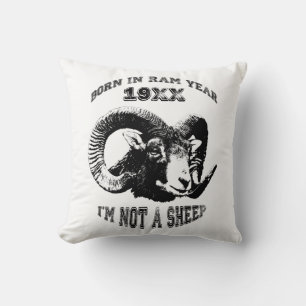 Born in Ram Year 1931 1943 1955 I'm not a Sheep SP Throw Pillow