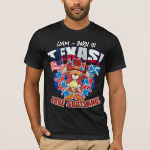 BORN IN TEXAS - LOVE SCOTLANDT-Shirt T-Shirt