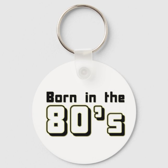 Born in the 80s keychain (Front)