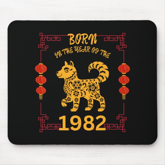 Born In The Year Of The Dog 1982 Chinese New Year  Mouse Pad (Front)