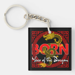 Born In The Year of the Dragon  Keychain