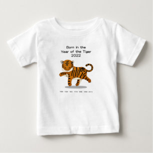 Born in the Year of the Tiger 2022 Chinese Zodiac Baby T-Shirt