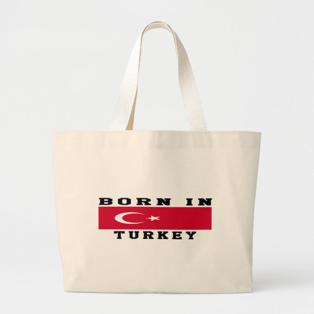 Born In Turkey Large Tote Bag (Front)