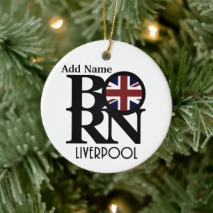 BORN Liverpool England (UK Flag) Customizable Ceramic Ornament