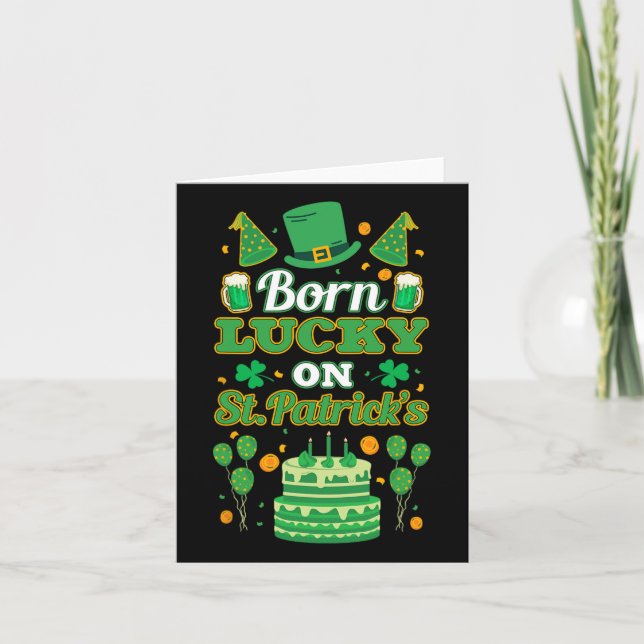 Born Lucky On St Paddy's. Birthday  Card (Front)