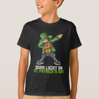 Born Lucky On St Patrick's Day Dabbing Birthday