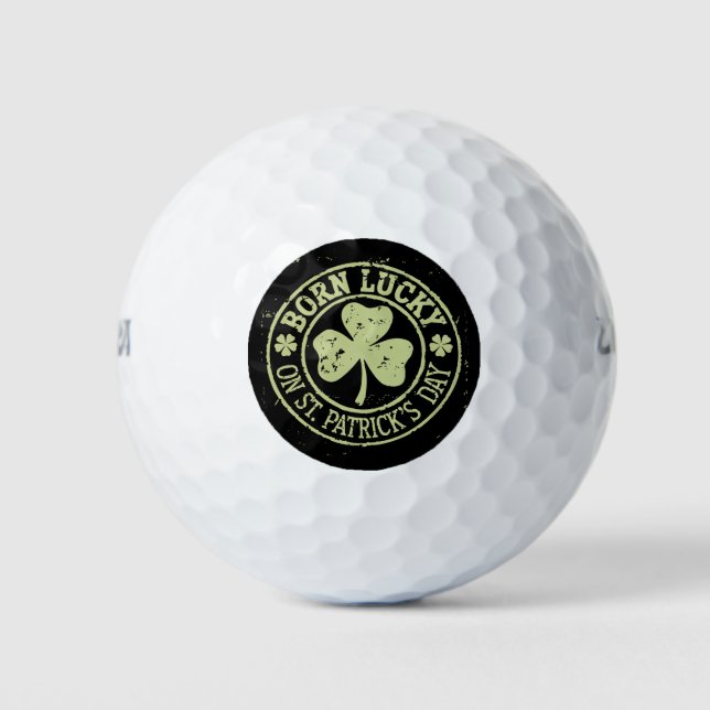 Born Lucky On St Patrick's Day Irish Birthday Golf Balls (Front)