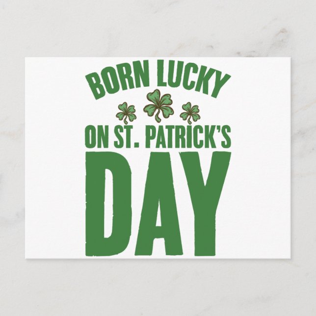 Born Lucky On St Patrick's Day Irish Birthday  Postcard (Front)