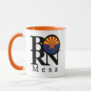 BORN Mesa Arizona Mug