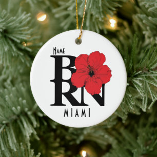 BORN Miami Florida Red Hibiscus Ceramic Ornament