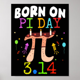 Born On Pi Day Birthday 2025 Happy Pi Day Math Tea Poster