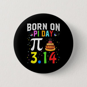 Born On Pi Day Birthday Decorations Happy 14 March 2 Inch Round Button
