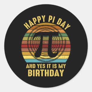 Born On Pi Day Birthday Decorations Happy 14 March Classic Round Sticker