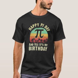Born On Pi Day Birthday Decorations Happy 14 March T-Shirt