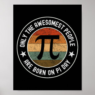 Born On Pi Day Birthday March 14 Funny Vintage Pi  Poster