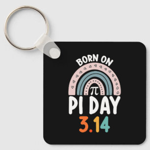 Born On Pi Day Birthday Math Funny Keychain