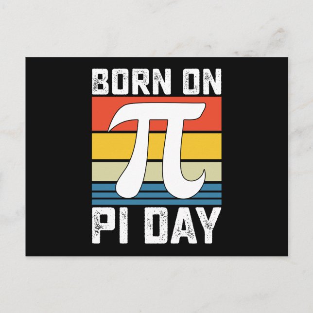 Born On Pi Day Birthday Math Mathematics Postcard (Front)