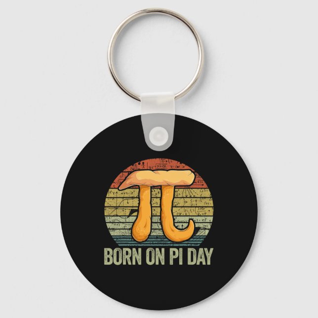 Born On Pi Day Shirt4  Keychain (Front)