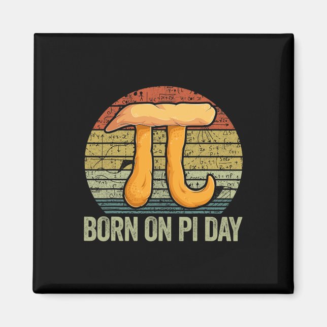 Born On Pi Day Shirt4  Magnet (Front)