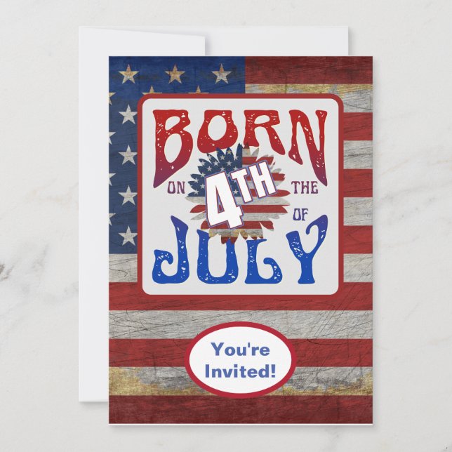 Born On The 4th Of July USA Birthday Party Event Invitation (Front)