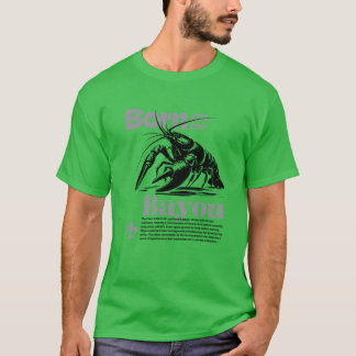 Born on the Cajun Vibes T-Shirt