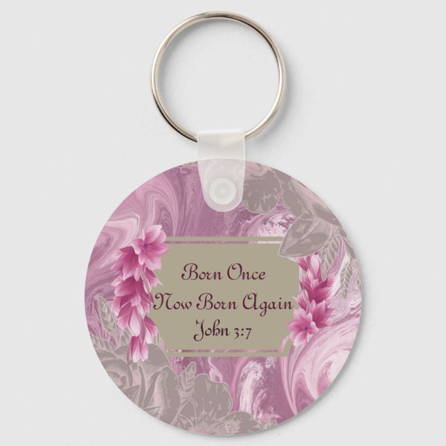 Born Once Now Born Again Floral Marble  Key Chain (Front)