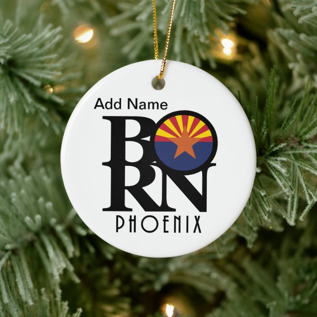 BORN Phoenix Arizona Customizable Ceramic Ornament (Tree)
