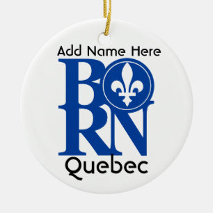 BORN Quebec Ceramic Ornament
