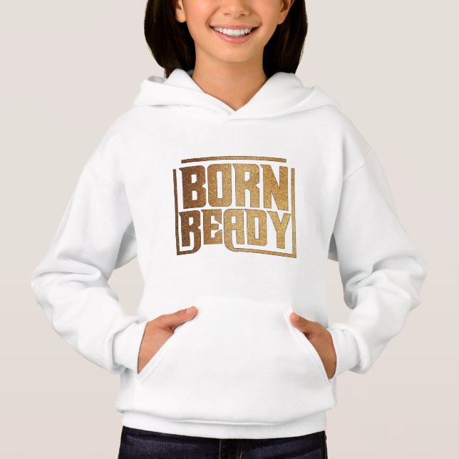Born Ready | Bold Confidence and Power Quote (Front)