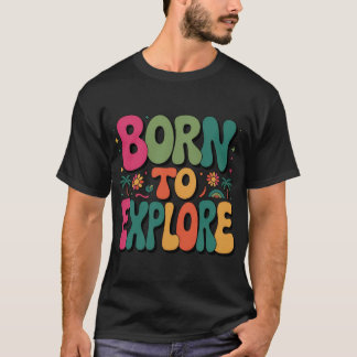 born T-Shirt