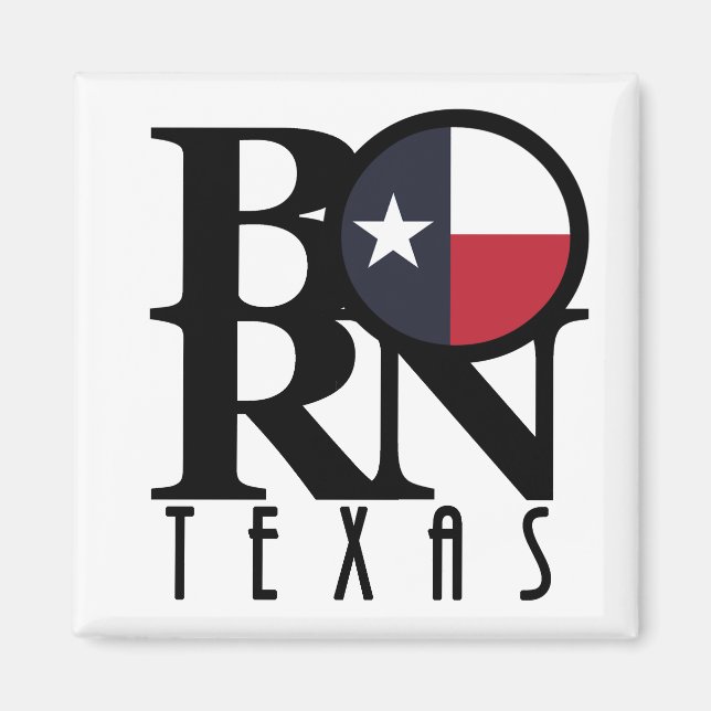 BORN Texas Magnet (Front)