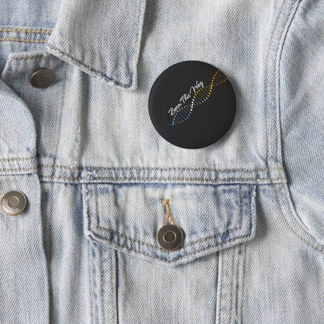 Born This Way - AroAce Pride DNA  2 Inch Round Button (In Situ)