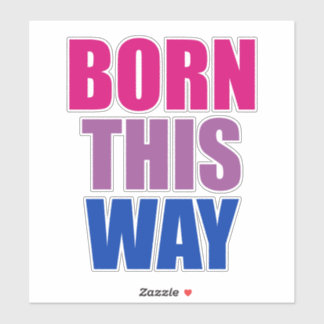 Born This Way Bisexual Bi Pride LGBTQ