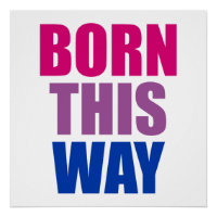 Born This Way Bisexual Bi Pride LGBTQ