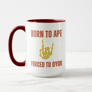 Born to APE Forced to DYOR Funny Crypto Humour Mug