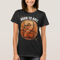 Born To Basketball 2nd Birthday Two Girls Boy Kid 