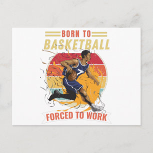 Born To Basketball Forced To Work Holiday Postcard