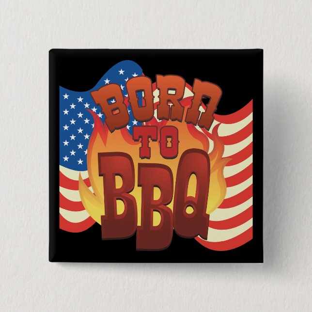 Born to BBQ 2 Inch Square Button (Front)