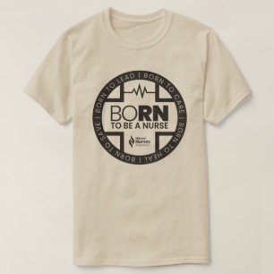 Born To Be A Nurse Light Coloured T-Shirt