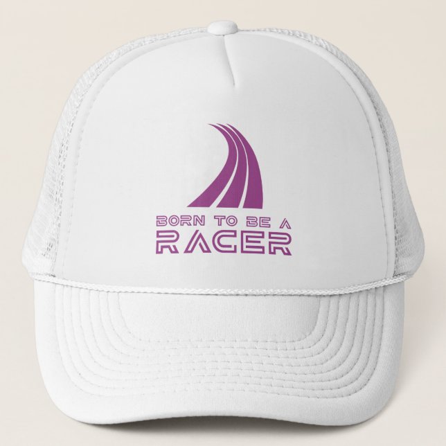 Born To Be A Racer Trucker Hat (Front)