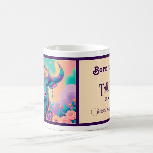 Born to be a Taurus Coffee Mug (Center)