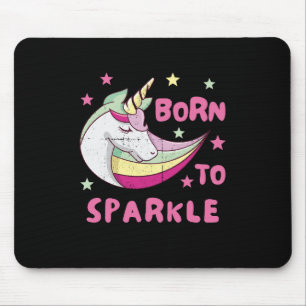 Born to Be a Unicorn Magical Sparkle        Mouse Pad