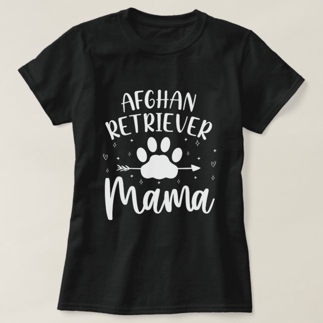 Born To Be An Afghan Retriever Mama Mom Funny Afgh T-Shirt (Design Front)